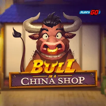 Bull in a China Shop - TURBOBET168