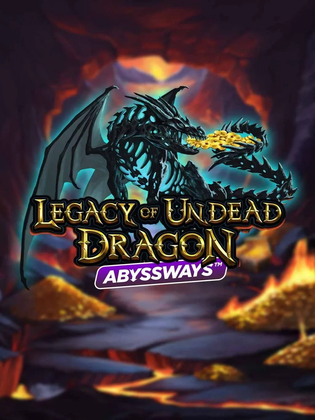 Legacy of Undead Dragon ABYSSWAYS - TURBOBET168
