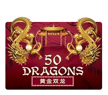 Fifty Dragons - TURBOBET168