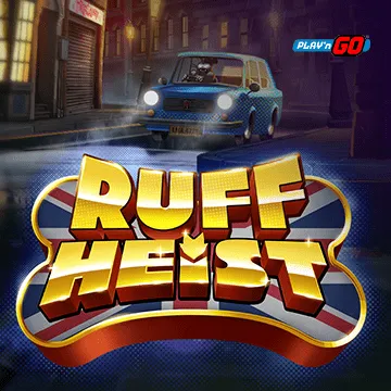 Ruff Heist - TURBOBET168